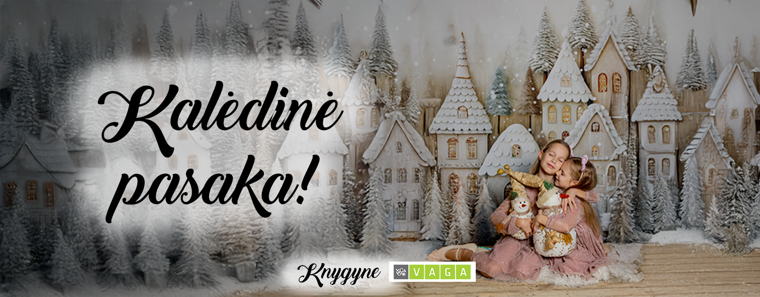 Kalėdinė pasaka knygynuose VAGA! 