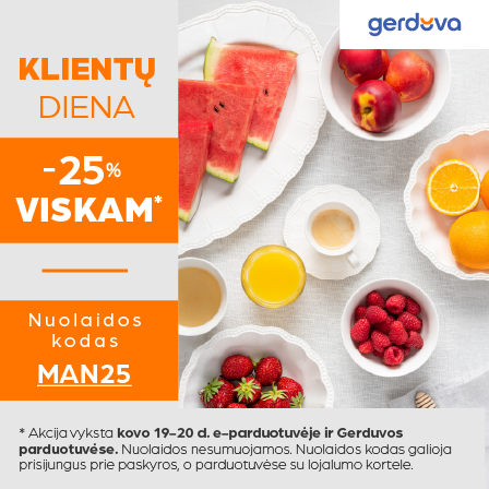 KLIENTO DIENA! -25% viskam su lojalumo kortele
