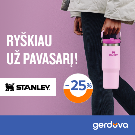 Stanley – ryškiau už pavasarį!